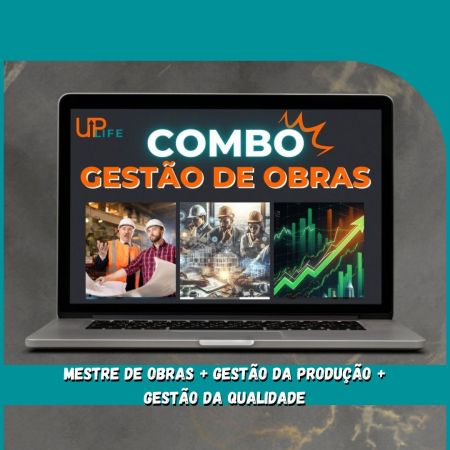 COMBO - MESTRE DE OBRA + PRODUÇÃO INDUSTRIAL + QUALIDADE